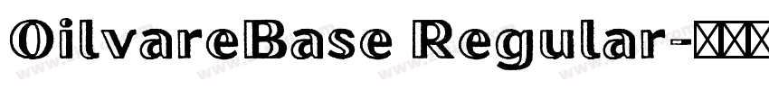 OilvareBase Regular字体转换